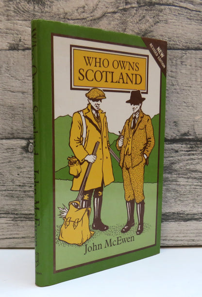 Who Owns Scotland A Study In Land Ownership By John McEwan 1981 book front cover