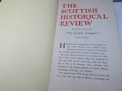 The Scottish Historical Review Being A New Series of The Scottish Antiquary Established 1886 Volume First 1904