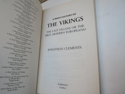 A Brief History of The Vikings The Last Pagans Or The First Modern Europeans? By Jonathan Clements 2 book image 3