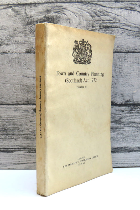 Town and Country Planning (Scotland) Act 1972 Chapter 52