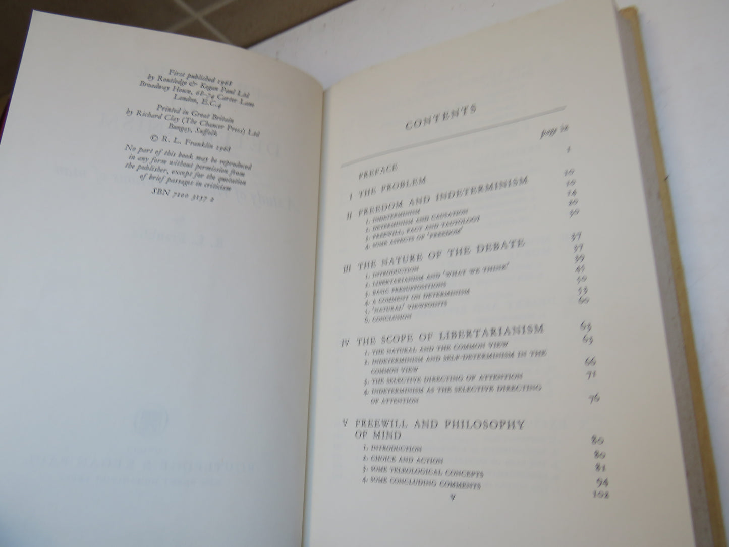 Freewill and Determinism A Study of Rival Conceptions of Man By R. L. Franklin 1968