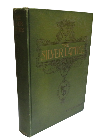 The Silver Lattice, A Book of Verses for Boys and Girls, Edited by Richard Wilson