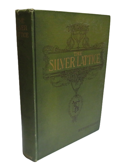 The Silver Lattice, A Book of Verses for Boys and Girls, Edited by Richard Wilson book front cover