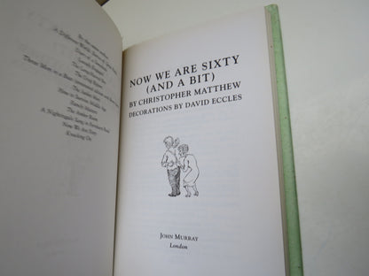 Now We Are Sixty (and a Bit) By Christopher Matthew 2003 book image 3