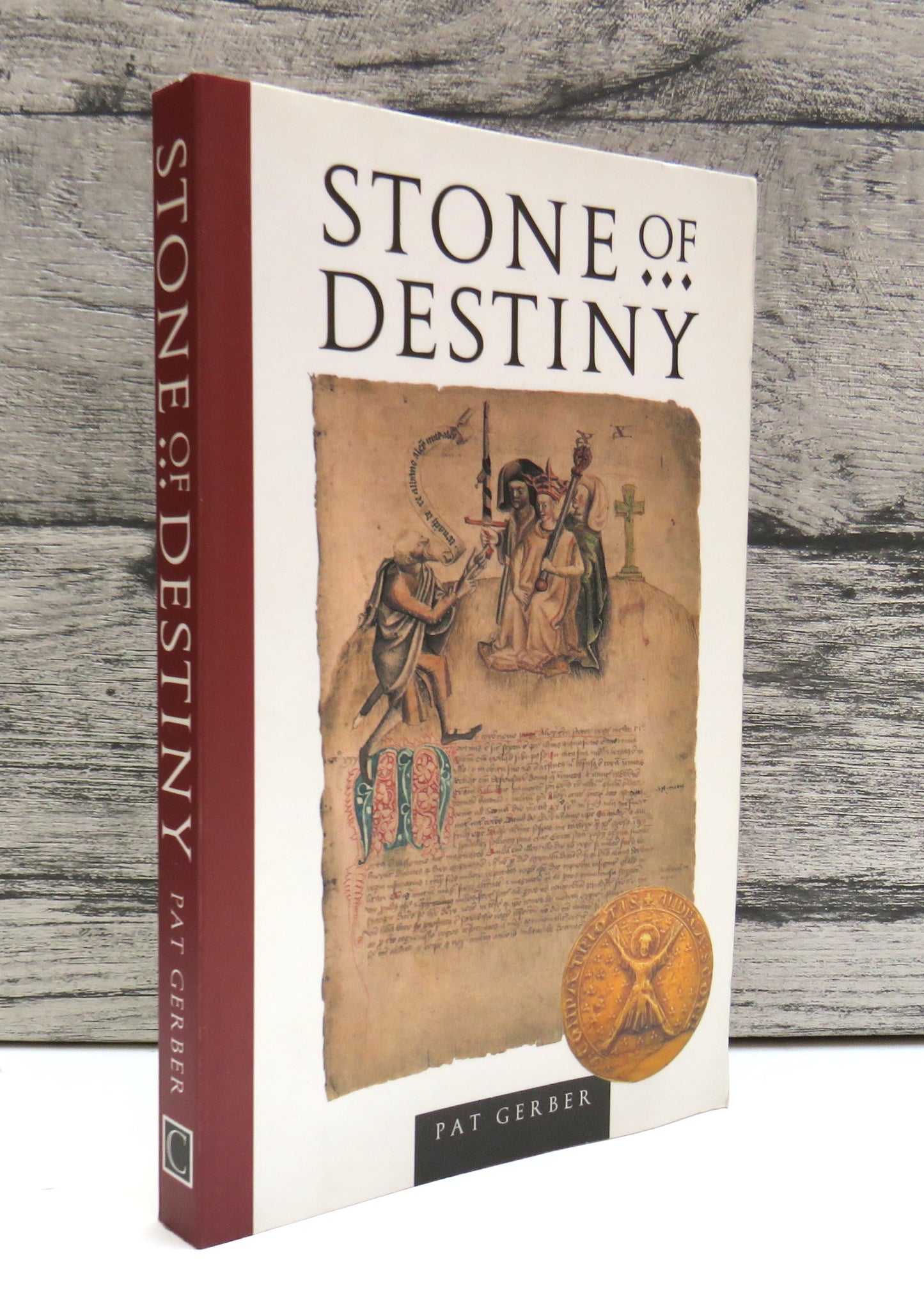 Stone of Destiny By Pat Gerber 1997
