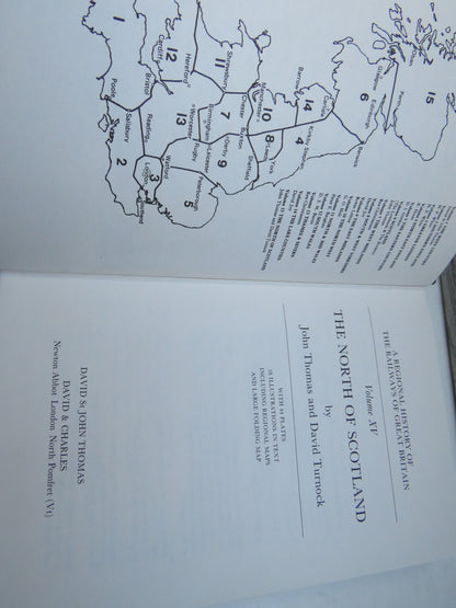 A Regional History of the Railways of Great Britain Volume XV The North of Scotland By John Thomas and David Turnock 1989