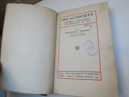 Sex and Society Studies In The Social Psychology of Sex By William I. Thomas 1907 book image 4