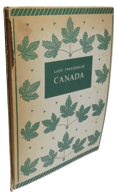 Canada By Lady Tweedsmuir 1941 book front cover