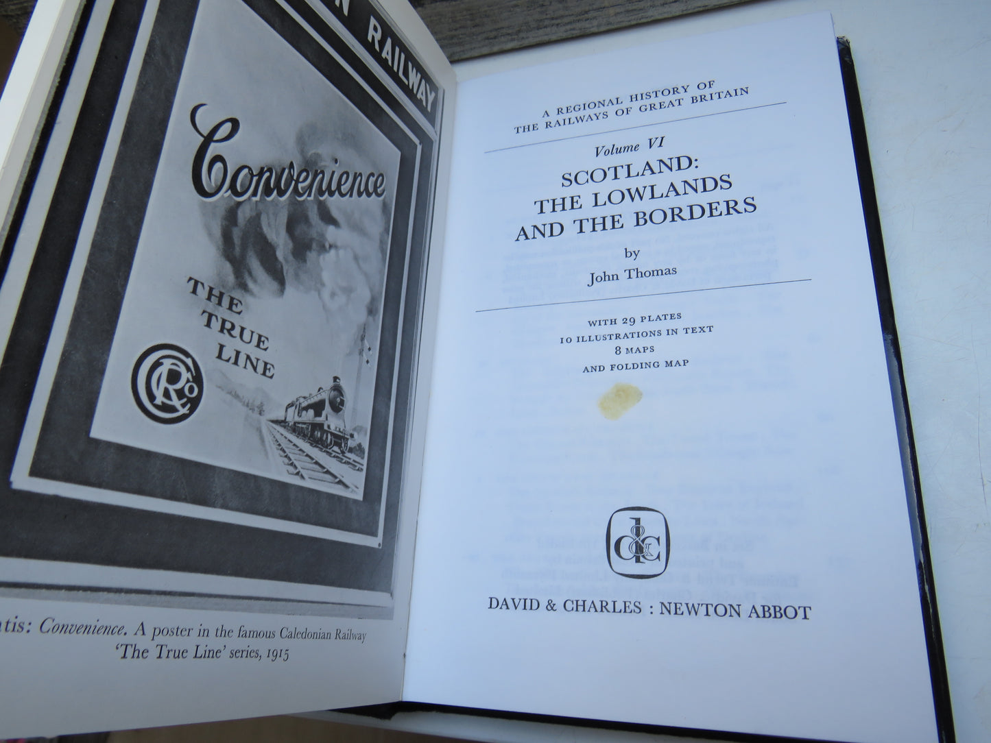 A Regional History of the Railways of Great Britain Volume VI Scotland: The Lowlands and The Borders By John Thomas 1971
