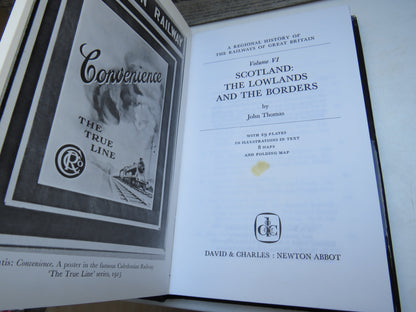 A Regional History of the Railways of Great Britain Volume VI Scotland: The Lowlands and The Borders By John Thomas 1971