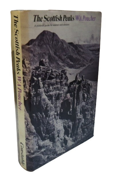 The Scottish Peaks by W. A. Poucher, 1974