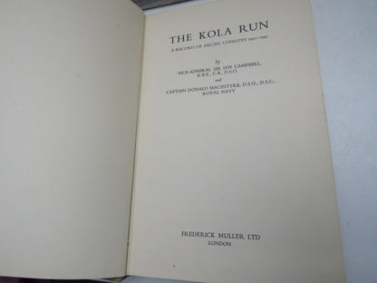 The Kola Run, A Record of Arctic Convoys 1941-1945 by Vice-Admiral Sir Ian Campbell, 1958 book image 3