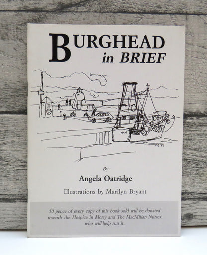 Burghead In Brief By Angela Oatridge Illustrations By Marilyn Bryant book front cover