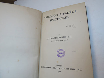 Through A Padre's Spectacles By J. Golder Burns 1916 book image 4
