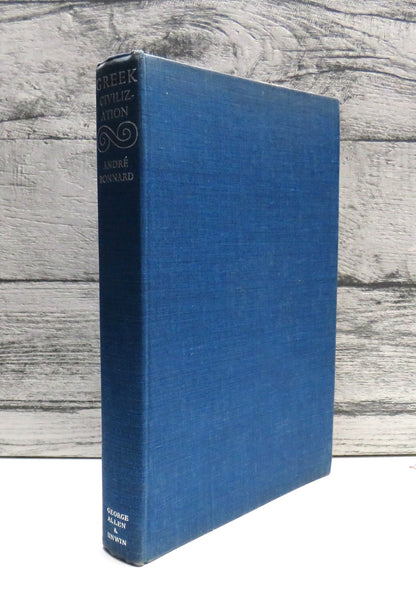 Greek Civilization From Euripides To Alexandria By Andre Bonnard 1961