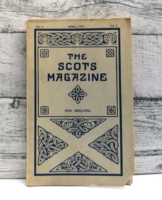 The Scots Magazine Volume 1, No 1 April 1924