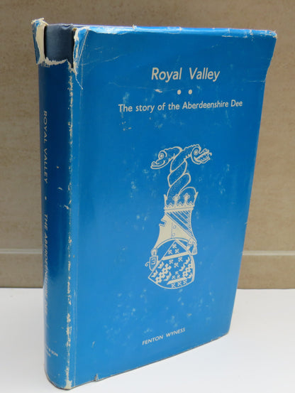 Royal Valley The Story of The Aberdeenshire Dee By Fenton Wyness 1968 book image 2