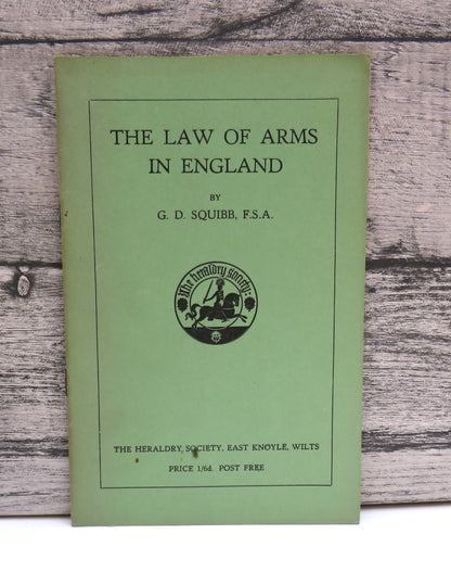 The Law of Arms In England By G.D. Squibb book front cover