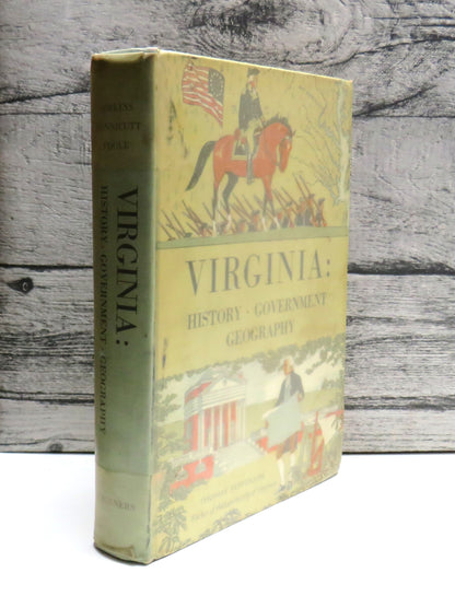 Virginia: History, Government, Geography By Francis Butler Simkins, Spotswood Hunnicutt, Sidman P. Poole 1957