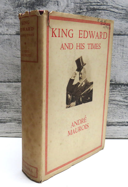 King Edward and His Times by Andre Maurois, 1933 book front cover