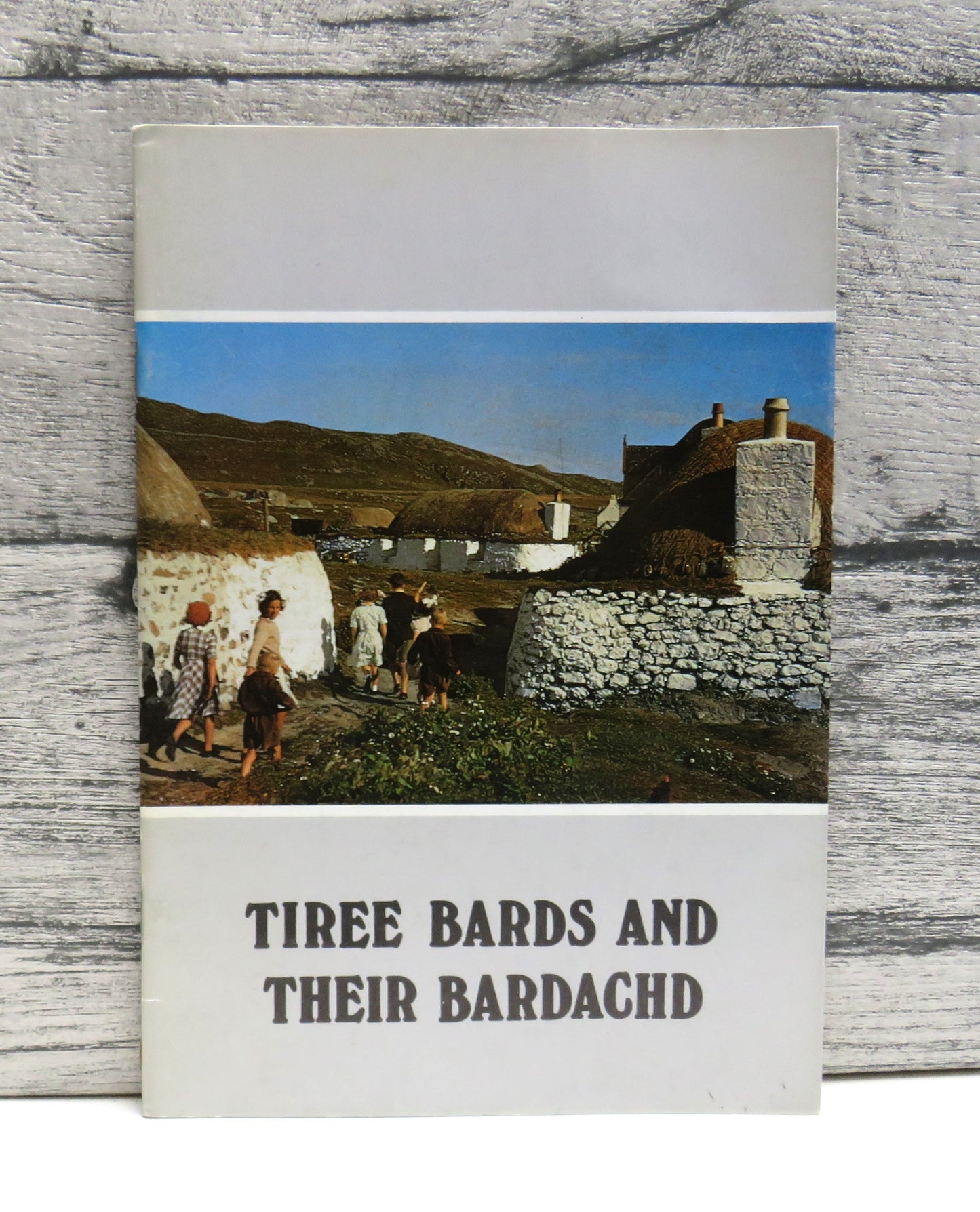 Tiree Bards and Their Bardachd The Poets In A Hebridean Community By Eric Cregeen and Donald W. Mackenzie 1978