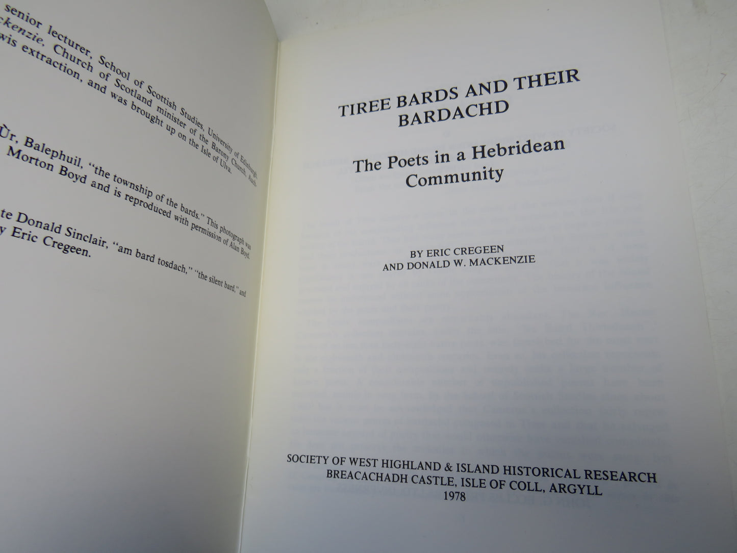 Tiree Bards and Their Bardachd The Poets In A Hebridean Community By Eric Cregeen and Donald W. Mackenzie 1978