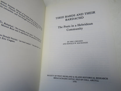 Tiree Bards and Their Bardachd The Poets In A Hebridean Community By Eric Cregeen and Donald W. Mackenzie 1978