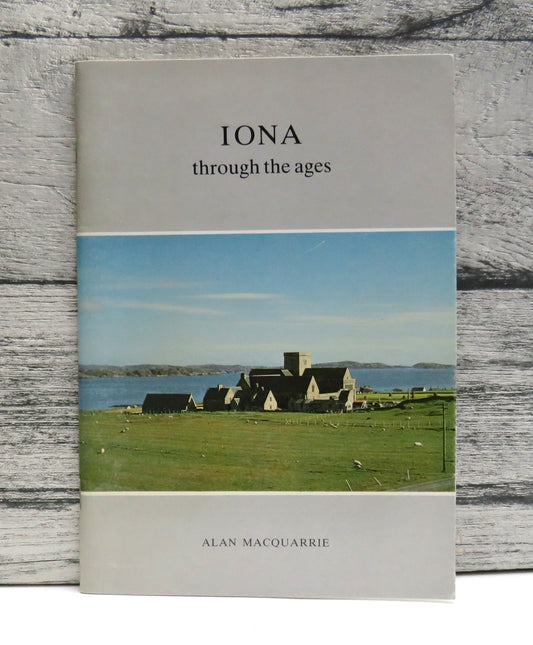 Iona Through The Ages By Alan MacQuarrie 1983