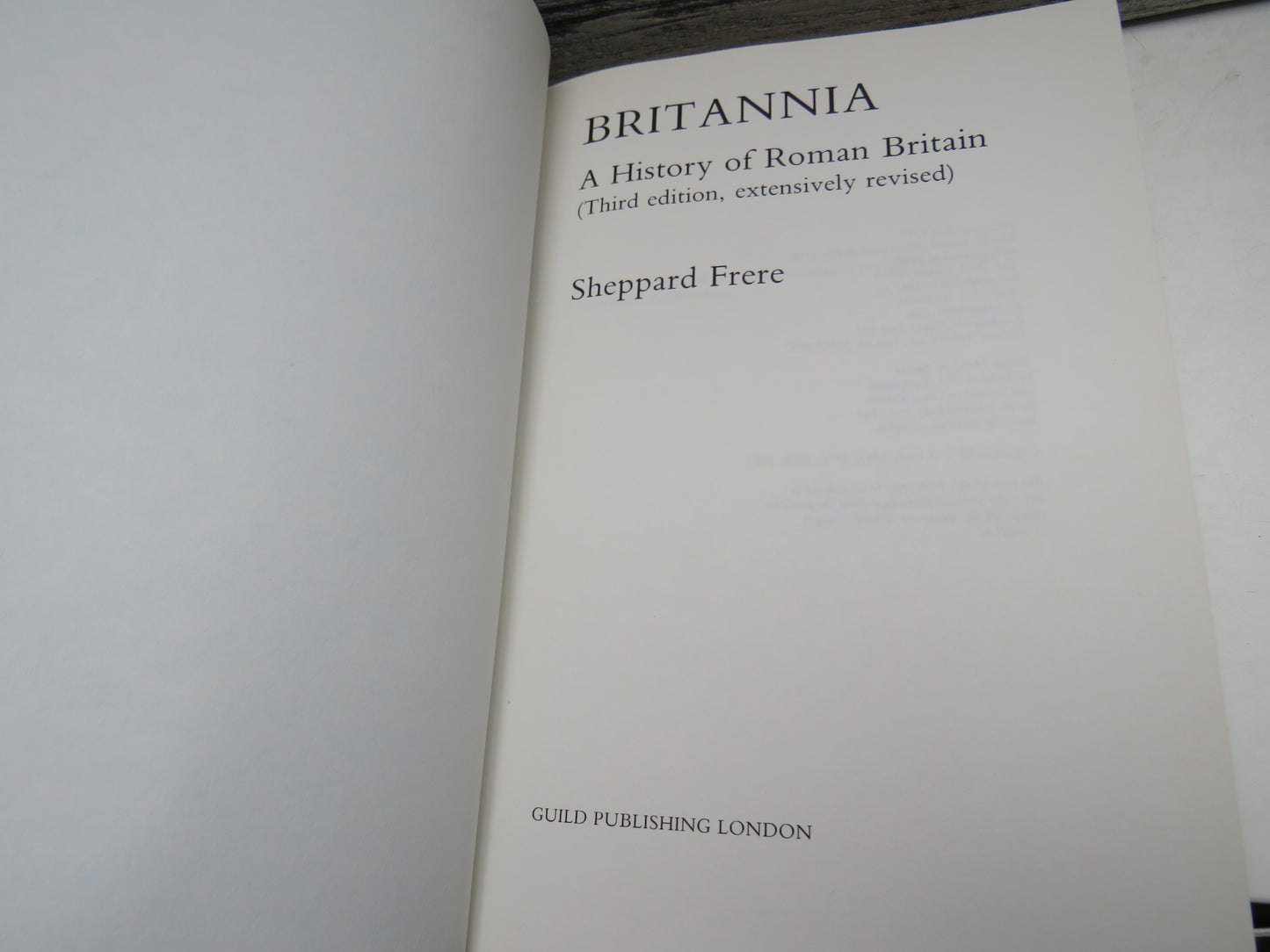 Britannia A History of Roman Britain By Sheppard Frere 1987