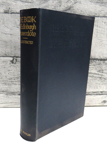 The Book of Edinburgh Anecdote by Francis Watt, 1913 book front cover