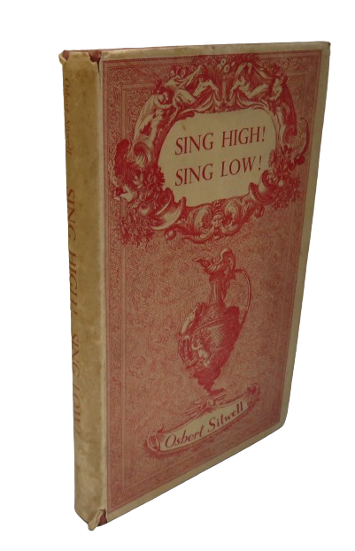 A Book of Essays, Sing High! Sing Low! by Osbert Sitwell, 1944