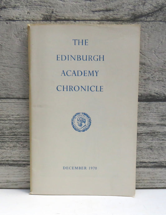The Edinburgh Academy Chronicle December 1970