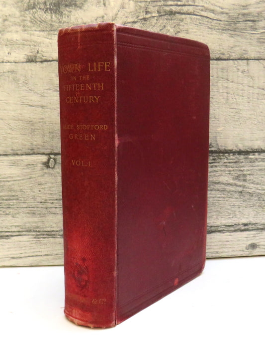 Town Life In The Fifteenth Century By Mrs J.R. Green 1894