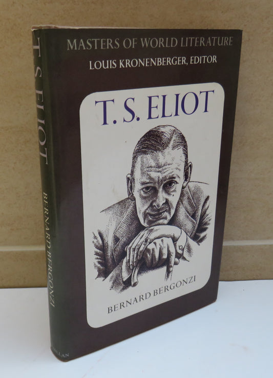 T. S. Eliot by Bernard Bergonzi, 1972 Author Signed