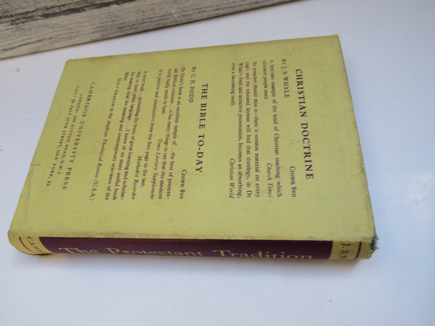 The Protestant Tradition An Essay In Interpretation By J.S. Whale 1960