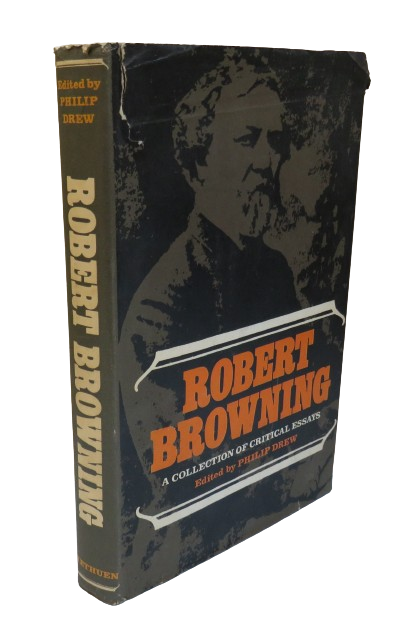 Robert Browning, A Collection of Critical Essays Edited by Philip Drew, 1966 book front cover