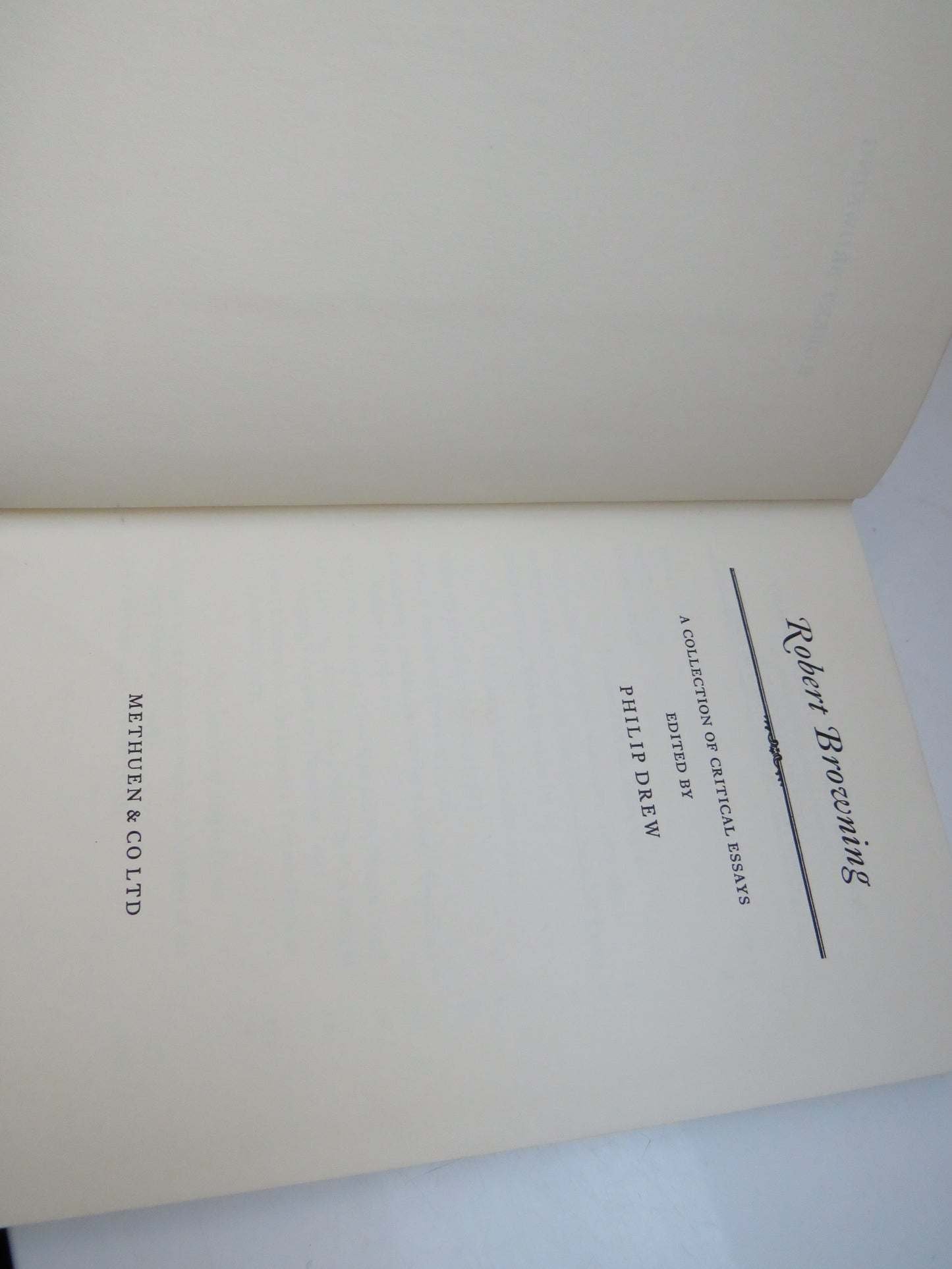 Robert Browning, A Collection of Critical Essays Edited by Philip Drew, 1966