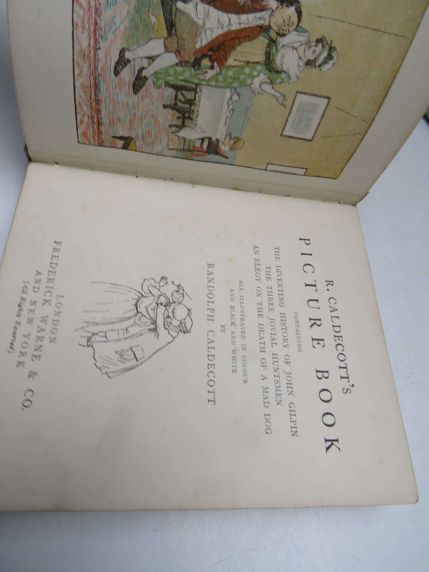 R. Caldecott's Picture Book No. 1, containing The Diverting History of John Gilpin, The Three Jovial Huntsmen, and An Elegy on the Death of a Mad Dog