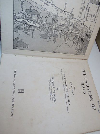 The Palestine Of Jesus Being Book Three Of Background To The Bible By Bernard R. Youngman 1959 book image 3