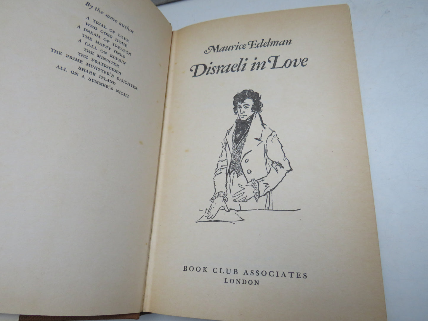 Disraeli In Love By Maurice Edelman 1973