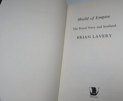 Shield of Empire The Royal Navy and Scotland by Brian Lavery, 2007 book image 4