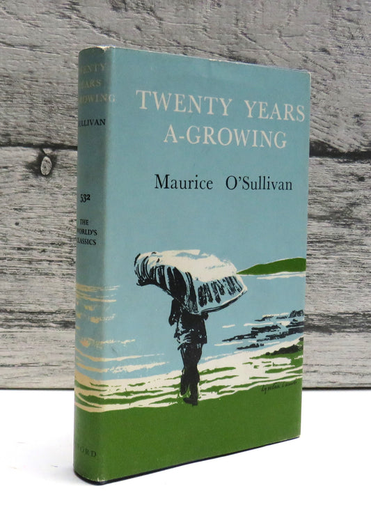 Twenty Years A-Growing By Maurice O'Sullivan 1962
