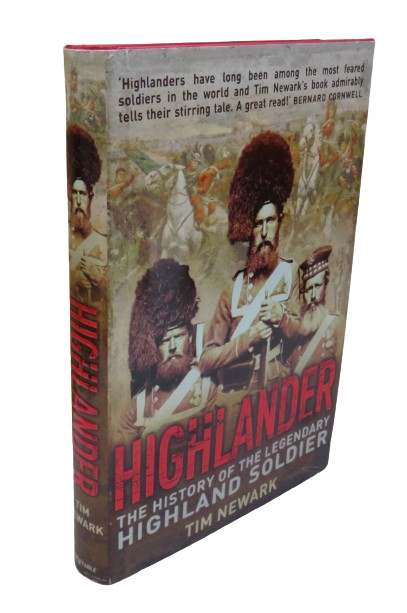 Highlander: The History of the Legendary Highland Solider By Tim Newark 2009 book front cover
