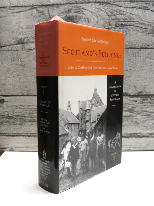 Scottish Life and Society A Compendium of Scottish Ethnology Scotland's Buildings 2003