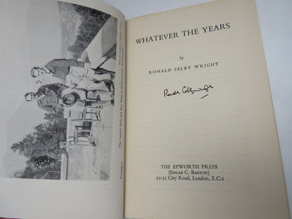 Whatever The Years By Ronald Selby Wright 1947 book image 3
