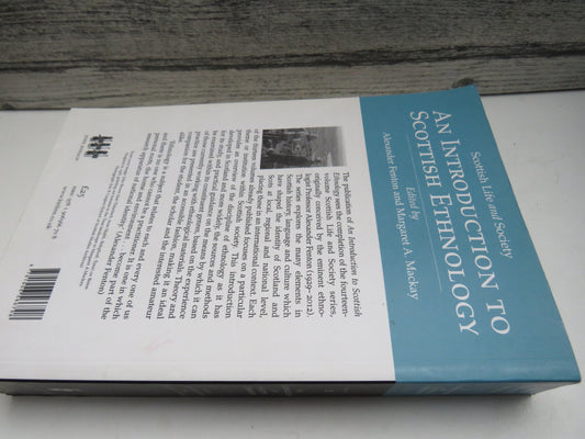 Scottish Life and Society A Compendium of Scottish Ethnology An Introduction To Scottish Ethnology 2013