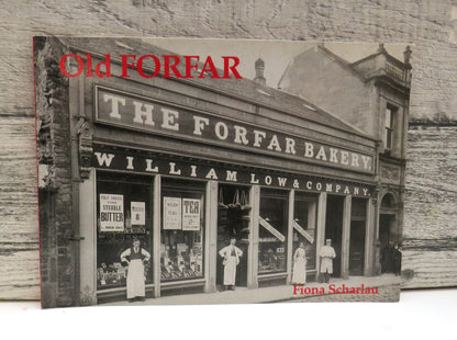Old Forfar By Fiona Scharlau 2001 book front cover