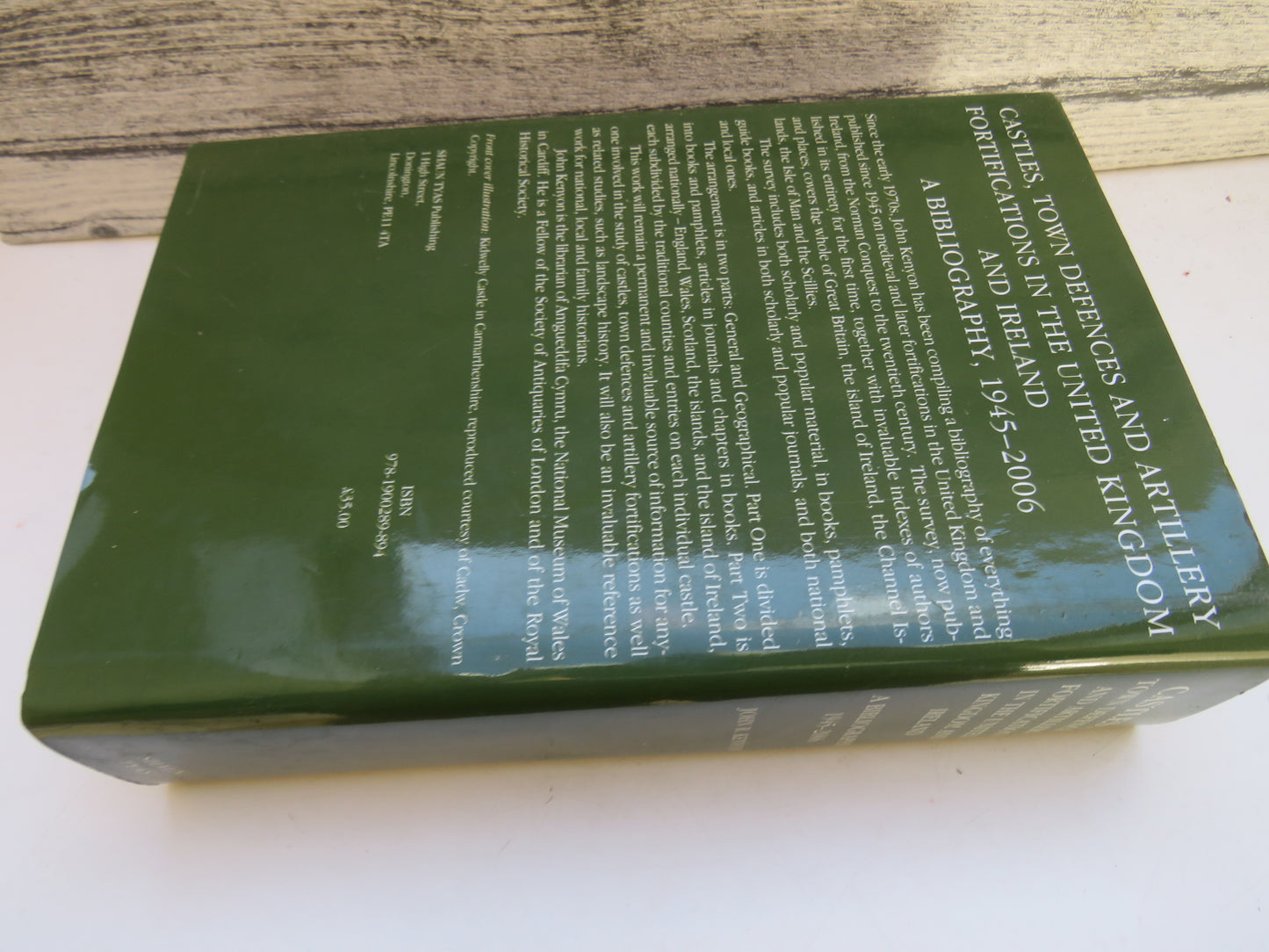 Castles, Town Defences and Artillery Fortifications In The United Kingdom and Ireland A Bibliography 1945-2006