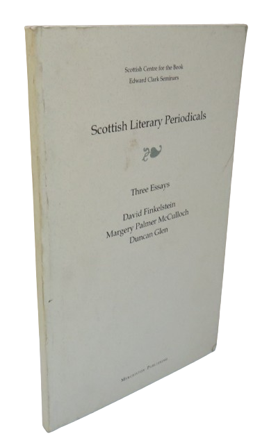 Scottish Literary Periodicals,  Three Essays, David Finkelstein, Margery Palmer McCulloch, Duncan Gl book front cover
