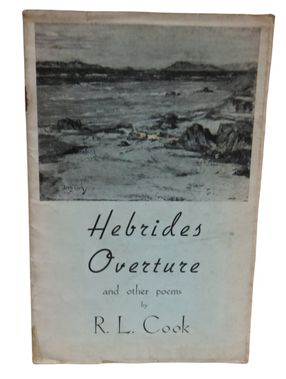 Hebrides Overture and Other Poems By R. L. Cook 1948 Author Signed book front cover